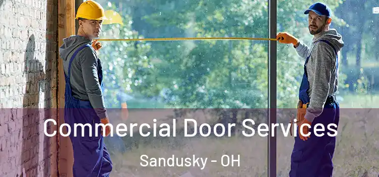 Commercial Door Services Sandusky - OH